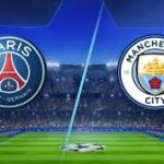 Champions League : PSG – Man City